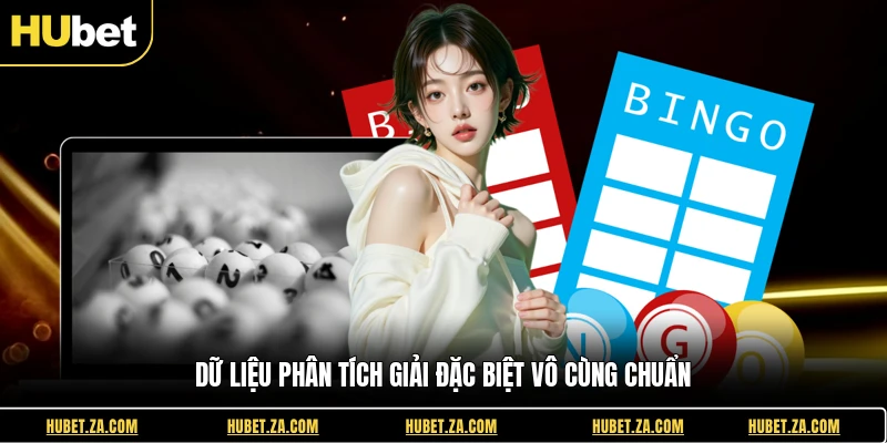 Dữ liệu phân tích giải đặc biệt vô cùng chuẩn
